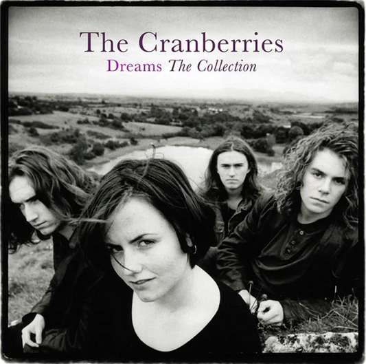 Dreams: The Collection Vinyl - The Cranberries